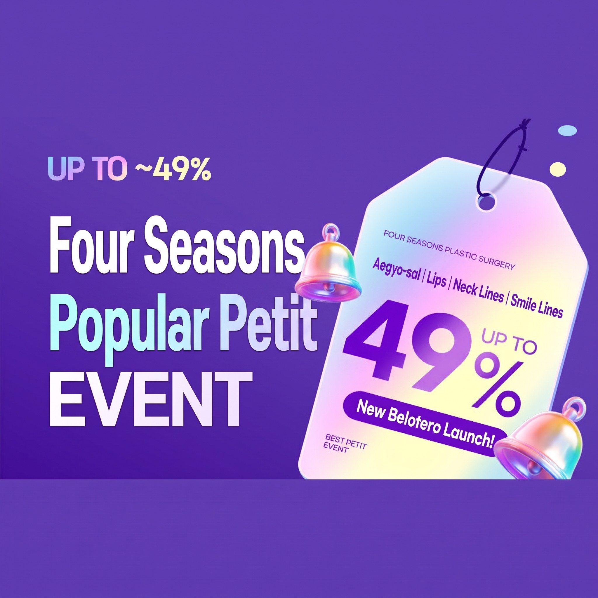 Four Seasons Popular Petit Event — Aegyo-sal | Lips | Neck wrinkles | Nasolabial folds, up to 49% off, Belotero newly launched