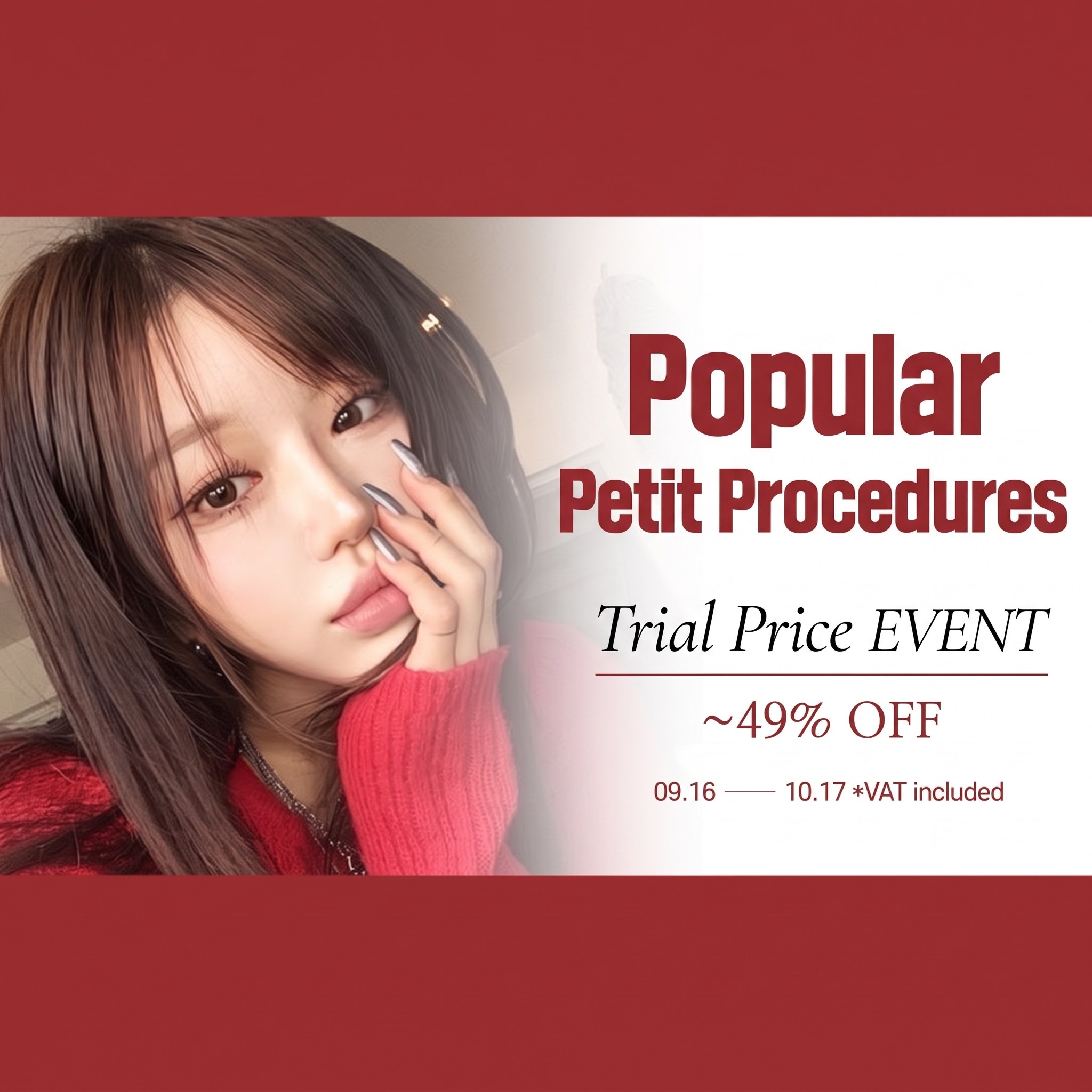 Popular Petit Treatment Trial Price EVENT, Extended Once More! — Up to 49% OFF, 10.19 ~ 11.30 (VAT included · Naver receipt review required)
