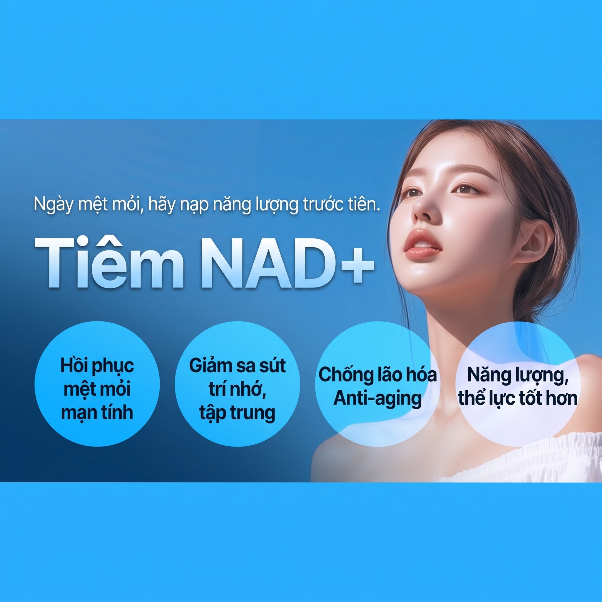 Dòng Healing của Four Seasons: Tiêm NAD+ — Phục hồi mệt mỏi mạn tính | Giảm suy giảm khả năng tập trung và trí nhớ | Chống lão hóa | Cải thiện năng lượng và thể lực