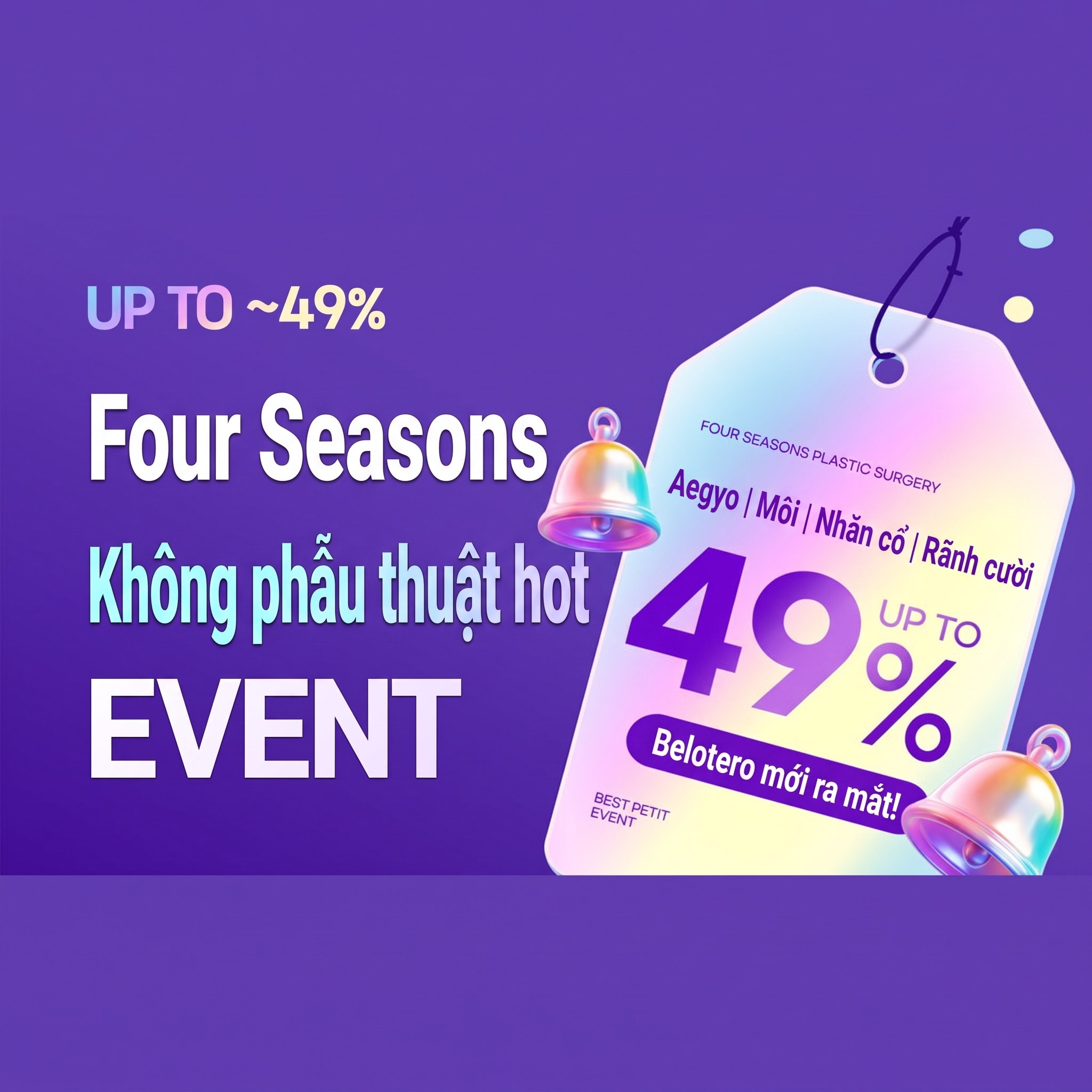 Sự kiện liệu trình petit được yêu thích tại Four Seasons — Bọng mắt cười | Môi | Nếp nhăn cổ | Rãnh mũi má: giảm tới 49%, ra mắt mới Belotero